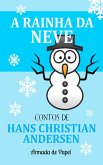 A Rainha da Neve (eBook, ePUB) A Rainha da Neve (eBook, ePUB)
