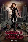 Confessions of a Zombie Slayer (eBook, ePUB)