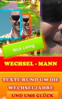 Wechsel - Mann (eBook, ePUB) - Living, Nick
