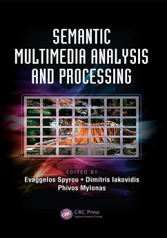 Semantic Multimedia Analysis and Processing (eBook, PDF)