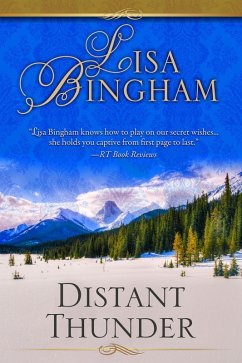 Distant Thunder (eBook, ePUB) - Bingham, Lisa Distant Thunder (eBook, ePUB) - Bingham, Lisa