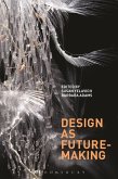 Design as Future-Making (eBook, PDF)