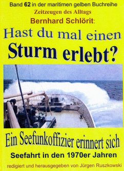 Hast du mal einen Sturm erlebt? (eBook, ePUB) - Schlörit, Bernhard