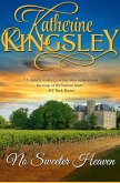 No Sweeter Heaven (eBook, ePUB)