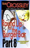 Round Up At The Burger Bar: Part 8 (eBook, ePUB)