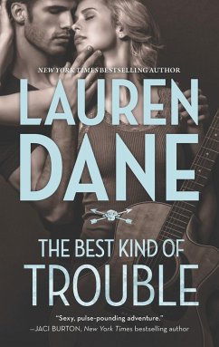 The Best Kind of Trouble (eBook, ePUB) - Dane, Lauren