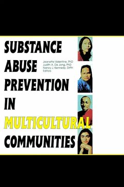 Substance Abuse Prevention in Multicultural Communities (eBook, PDF) - Valentine, Jeanette; Dejong, Judith