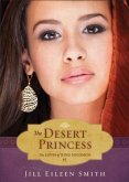 Desert Princess (Ebook Shorts) (The Loves of King Solomon Book #1) (eBook, ePUB)
