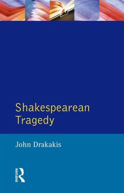 Shakespearean Tragedy (eBook, PDF) - Drakakis, John