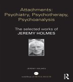 Attachments: Psychiatry, Psychotherapy, Psychoanalysis (eBook, ePUB)