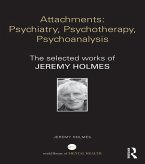 Attachments: Psychiatry, Psychotherapy, Psychoanalysis (eBook, PDF)