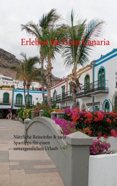 Erleben Sie Gran Canaria (eBook, ePUB) - Jentsch, Nicole; Jentsch, Daniela