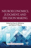 Neuroeconomics, Judgment, and Decision Making (eBook, ePUB)