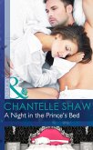A Night In The Prince's Bed (eBook, ePUB) A Night In The Prince's Bed (eBook, ePUB)