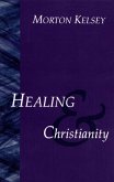 Healing and Christianity (eBook, ePUB)