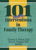 101 More Interventions in Family Therapy (eBook, ePUB)