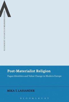 Post-Materialist Religion (eBook, PDF) - Lassander, Mika T. Post-Materialist Religion (eBook, PDF) - Lassander, Mika T.