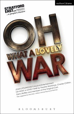 Oh What A Lovely War (eBook, ePUB) - Theatre Workshop; Littlewood, Joan