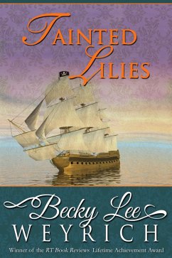 Tainted Lilies (eBook, ePUB) - Weyrich, Becky Lee