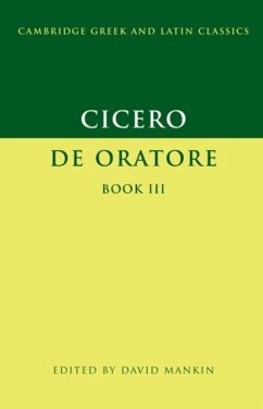 Cicero: De Oratore Book III (eBook, PDF) - Cicero, Marcus Tullius
