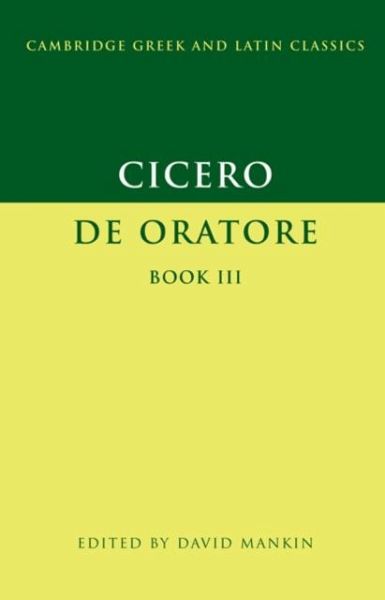 Cicero: De Oratore Book III (eBook, PDF) Cicero: De Oratore Book III (eBook, PDF)