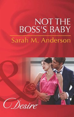 Not The Boss's Baby (eBook, ePUB) - Anderson, Sarah M.