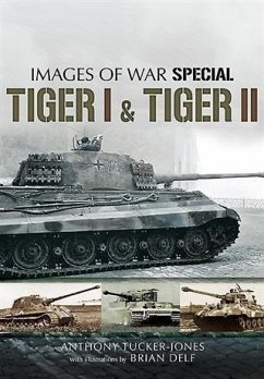 Tiger I and Tiger II (eBook, PDF) - Tucker-Jones, Anthony