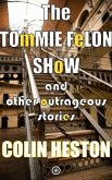 Tommie Felon Show (eBook, ePUB)
