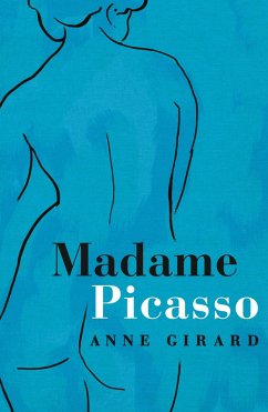 Madame Picasso (eBook, ePUB) - Girard, Anne