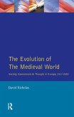 The Evolution of the Medieval World (eBook, ePUB) The Evolution of the Medieval World (eBook, ePUB)