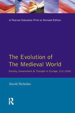 The Evolution of the Medieval World (eBook, ePUB) - Nicholas, David M