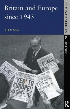 Britain and Europe since 1945 (eBook, ePUB) - May, Alex