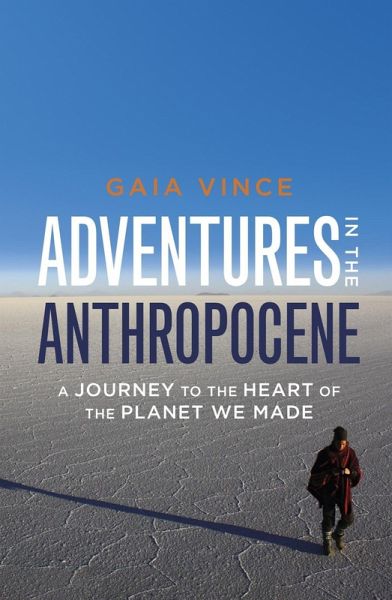 Adventures in the Anthropocene (eBook, ePUB)