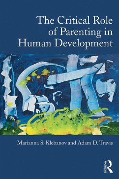 Cover The Critical Role of Parenting in Human Development (eBook, PDF)