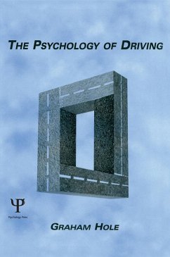 The Psychology of Driving (eBook, ePUB) - Hole, Graham J.