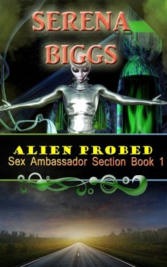 Alien Probed (eBook, ePUB) - Biggs, Serena