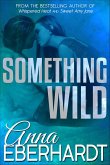 Something Wild (eBook, ePUB) Something Wild (eBook, ePUB)
