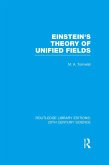 Einstein's Theory of Unified Fields (eBook, ePUB)