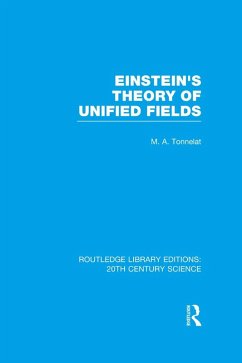 Einstein's Theory of Unified Fields (eBook, ePUB) - Tonnelat, Marie Antoinette