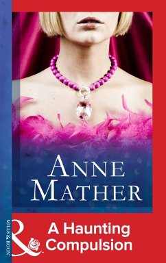 A Haunting Compulsion (eBook, ePUB) - Mather, Anne A Haunting Compulsion (eBook, ePUB) - Mather, Anne