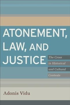 Atonement, Law, and Justice (eBook, ePUB) - Vidu, Adonis