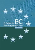 A Guide to EC Environmental Law (eBook, PDF)