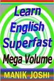 Learn English Superfast - Mega Volume (eBook, ePUB)