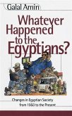 Whatever Happened to the Egyptians? (eBook, PDF)