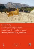Salzburgs Musikgeschichte im Zeichen des Provinzialismus? (eBook, ePUB)