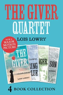 The Giver, Gathering Blue, Messenger, Son (eBook, ePUB) - Lowry, Lois