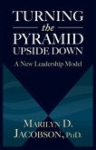 Turning the Pyramid Upside Down (eBook, ePUB)