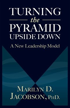 Turning the Pyramid Upside Down (eBook, ePUB) - Jacobson, Marilyn D.