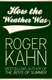 How the Weather Was (eBook, ePUB)
