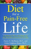 Diet for a Pain-Free Life (eBook, ePUB) Diet for a Pain-Free Life (eBook, ePUB)